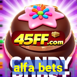 alfa bets
